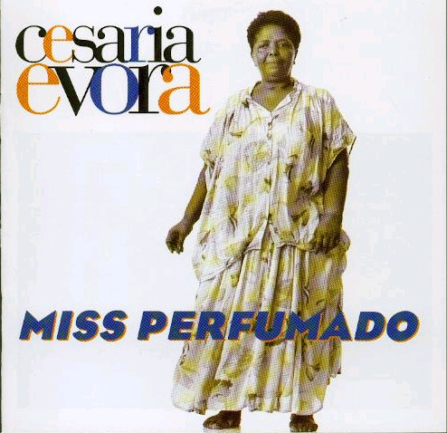 Cesária Évora: Miss Perfumado (1992)